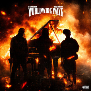 D-Block Europe & French Montana - WORLDWIDE WAVE album cover