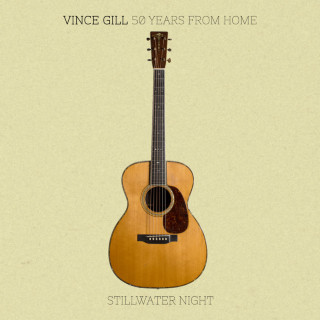 Vince Gill - 50 Years From Home: Stillwater Night EP cover