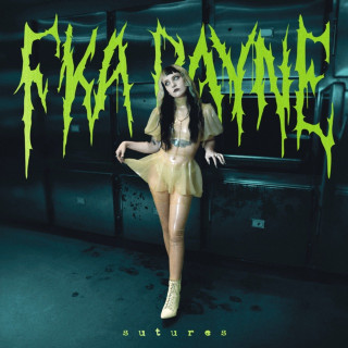 FKA Rayne - Sutures EP cover