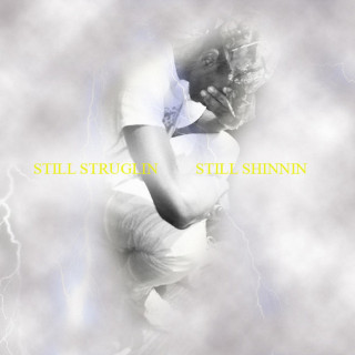 Sickboyrari - STILL STRUGLIN STILL SHINNIN mixtape cover