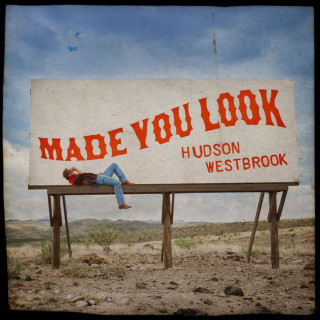 Hudson Westbrook - Made You Look album cover