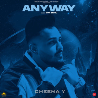 Cheema Y - ANYWAY album cover