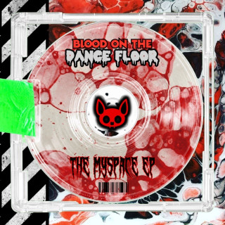 Blood On The Dance Floor - The Myspace EP cover