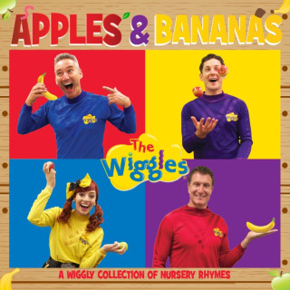 The Wiggles - Apples & Bananas: A Wiggly Collection of Nursery Rhymes album cover