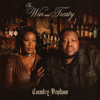 The War And Treaty - Country Baptism EP cover