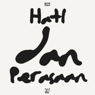 Batas Senja - Hati dan Perasaan album cover