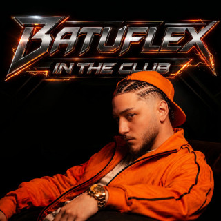 Batuflex - IN THE CLUB album cover