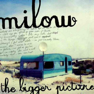 Milow - The Bigger Picture album cover