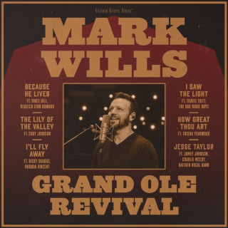 Mark Wills - Grand Ole Revival album cover