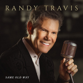 Randy Travis - Same Old Way album cover