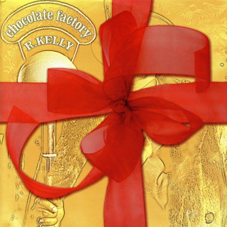 R Kelly - Chocolate Factory album cover