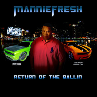 Mannie Fresh - Return Of The Ballin album cover