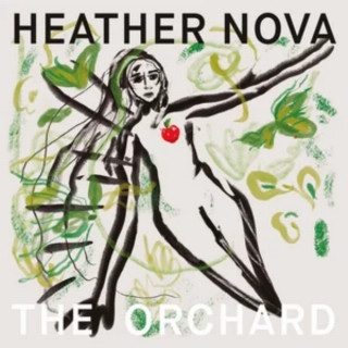 Heather Nova - The Orchard album cover