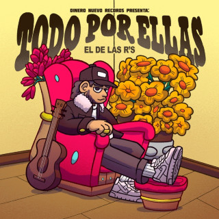 El De Las R's - Todo Por Ellas EP cover