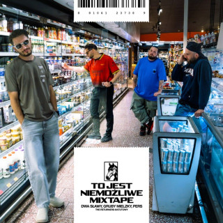 Dwa Sławy, Gruby Mielzky & Pers - TO JEST NIEMOŻLIWE mixtape cover