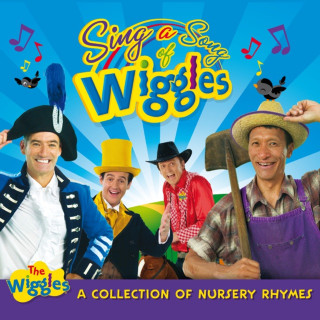 The Wiggles - Sing A Song Of Wiggles: A Collection Of Nursery Rhymes album cover