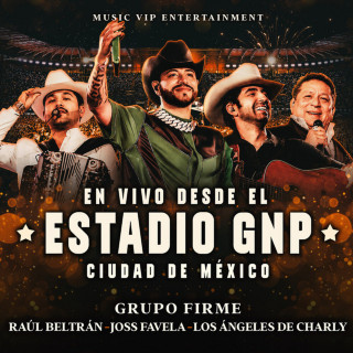 Grupo Firme & Raúl Beltran - En Vivo Desde El Estadio GNP EP cover