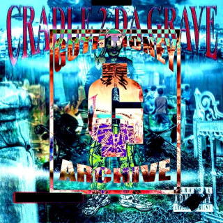 Sickboyrari - CRADLE 2 DA GRAVE mixtape cover