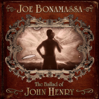 Joe Bonamassa - The Ballad Of John Henry album cover