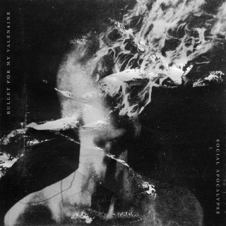 Bullet For My Valentine - Social Apocalypse album cover