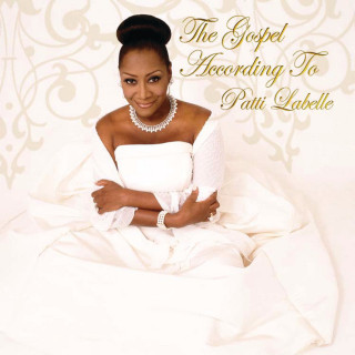 Patti LaBelle - The Gospel According To Patti Labelle album cover