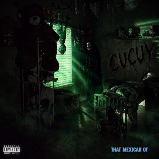 That Mexican OT & 1900Rugrat - Cucuy album cover