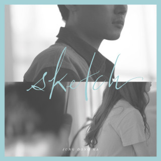 Jung Dong Ha - SKETCH EP cover