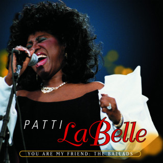 Patti LaBelle - You Are My Friend: The Ballads compilation cover