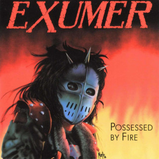 Exumer - Possessed By Fire album cover