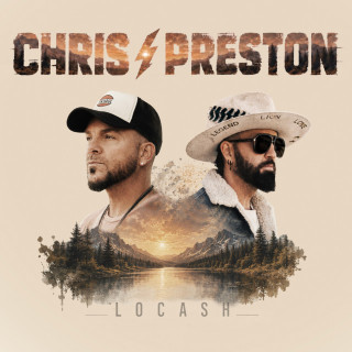 LOCASH & Parmalee - CHRIS & PRESTON album cover