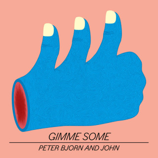 Peter Bjorn And John - Gimme Some album cover
