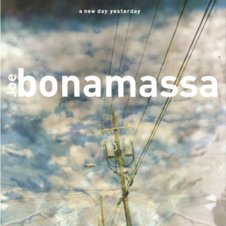 Joe Bonamassa - A New Day Yesterday album cover