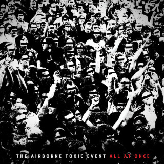 The Airborne Toxic Event - All At Once album cover