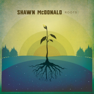 Shawn McDonald - Roots album cover