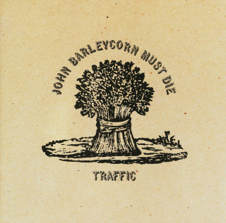 Traffic - John Barleycorn Must Die album cover