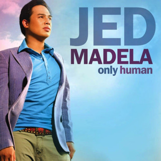Jed Madela - Only Human album cover