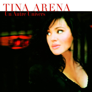 Tina Arena - Un Autre Univers album cover