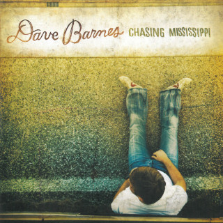 Dave Barnes - Chasing Mississippi album cover