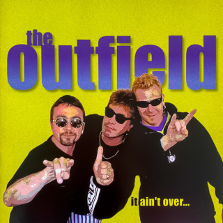 The Outfield - It Ain't Over... album cover