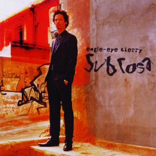 Eagle-Eye Cherry - Sub Rosa album cover