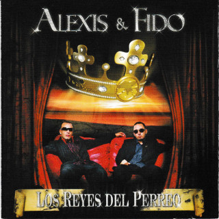 Alexis Y Fido - Los Reyes Del Perreo compilation cover