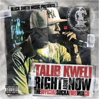 Talib Kweli - Right About Now: The Official Sucka Free Mix CD mixtape cover