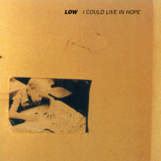 Low - I Could Live In Hope album cover