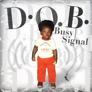 Busy Signal - D.O.B. album cover
