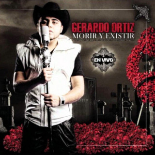 Gerardo Ortiz - Morir Y Existir En Vivo album cover