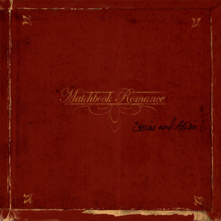 Matchbook Romance - Stories And Alibis album cover