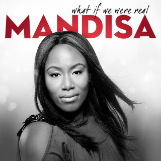 Mandisa - What If We Were Real album cover
