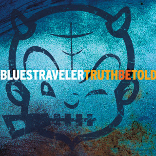 Blues Traveler - Truth Be Told album cover