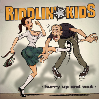 Riddlin' Kids - Hurry Up And Wait album cover
