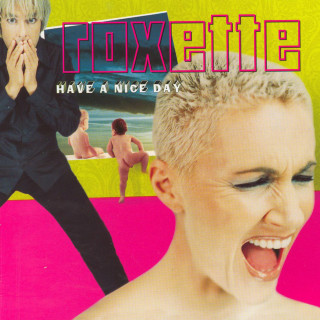Roxette - Have A Nice Day album cover